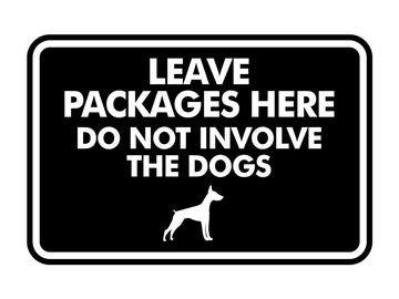 Signs ByLITA Classic Framed Leave Packages Here Do not Involve the Dogs Entrance Wall or Door Sign